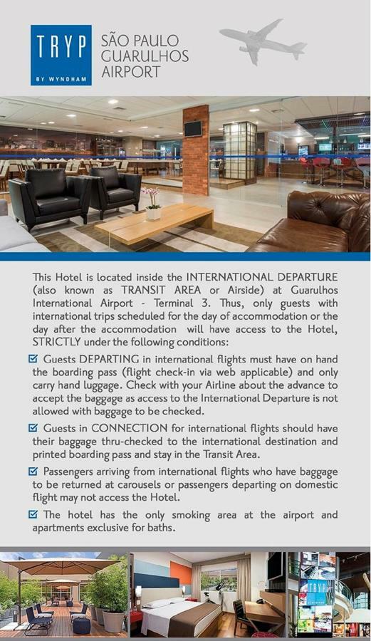 Tryp By Wyndham Sao Paulo Airport - Hotel De Transito Terminal 3 -Lado Ar - Area Restrita A Passageiros Ja Embarcados - Piso 1 Guarulhos Exterior foto
